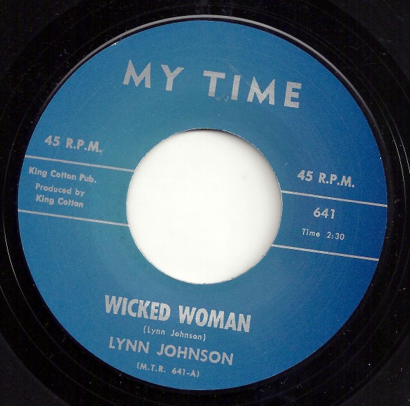 LYNN JOHNSON "WICKED WOMAN / BABY PLEASE" 7"