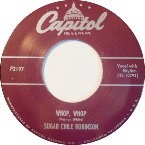 SUGAR CHILE ROBINSON "WHOP WHOP / GO BOY GO/ NUMBERS BOOGIE" 7"