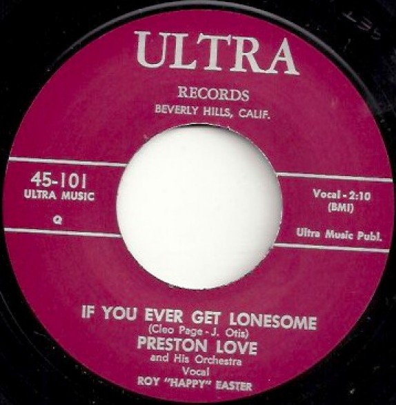 PRESTON LOVE "IF YOU EVER GET LONESOME / GROOVE JUICE" 7"