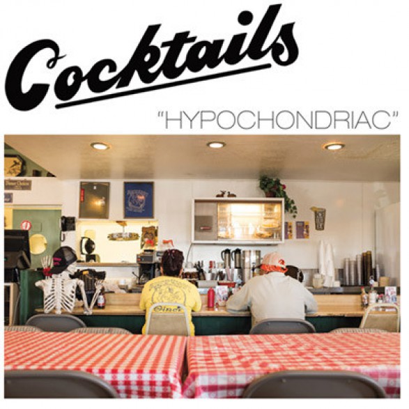 COCKTAILS "Hypochondriac" LP