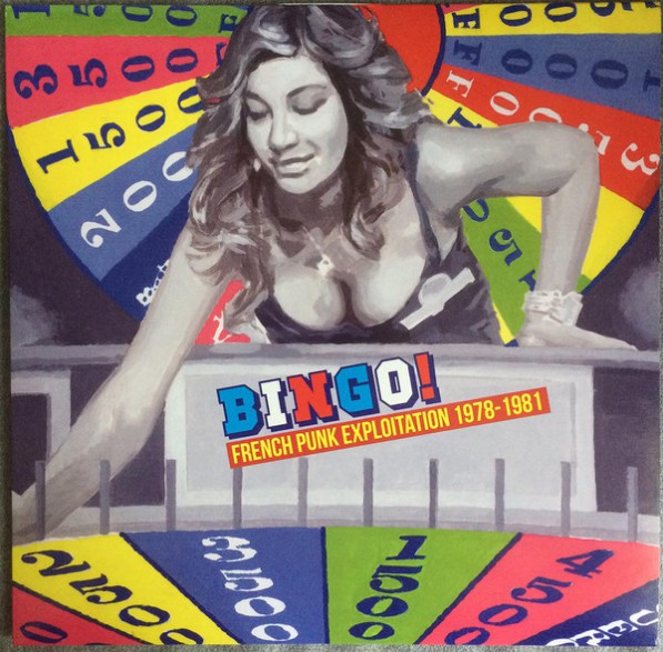BINGO ! French Punk Exploitation 1978-1981 LP