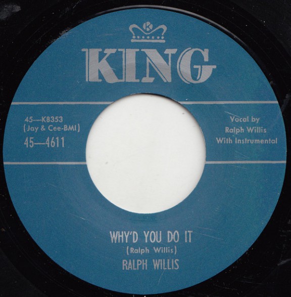 RALPH WILLIS "WHY’D YOU DO IT/  GOING TO HOP ON DOWN THE LINE" 7"