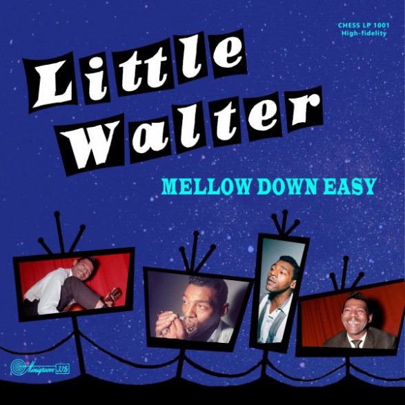 LITTLE WALTER "Mellow Down Easy" 10"﻿﻿ 