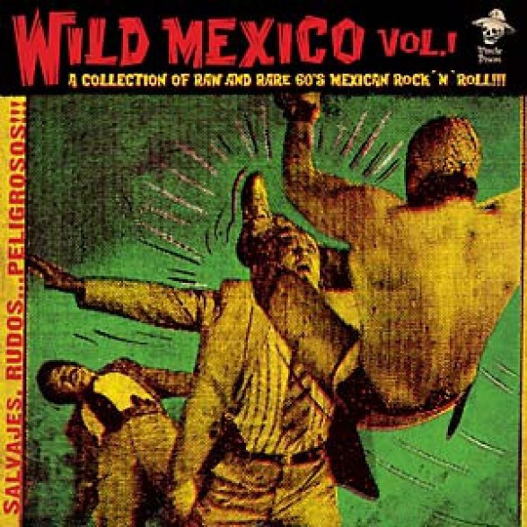 Wild Mexico Volume 1 LP