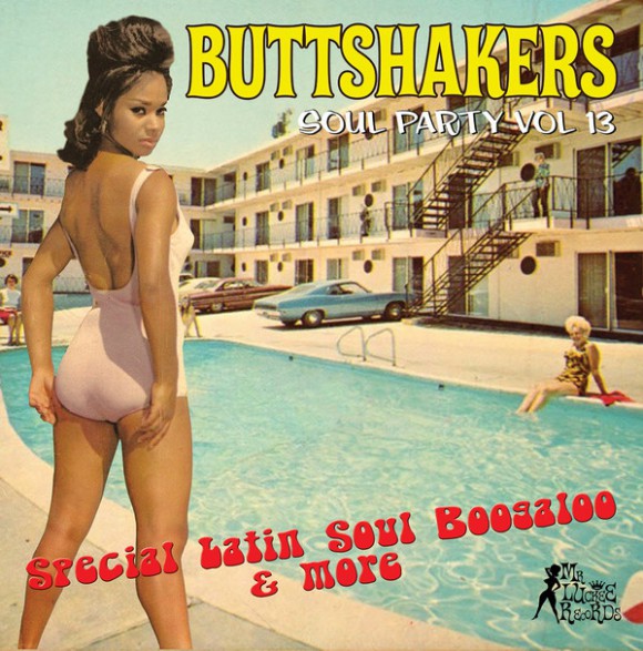 BUTTSHAKERS!! "Soul Party Volume 13" LP