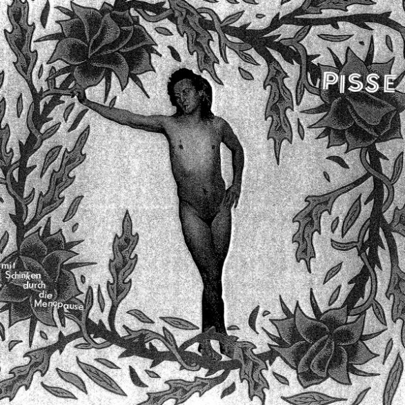 PISSE "Mit Schinken Durch Die Menopause" LP