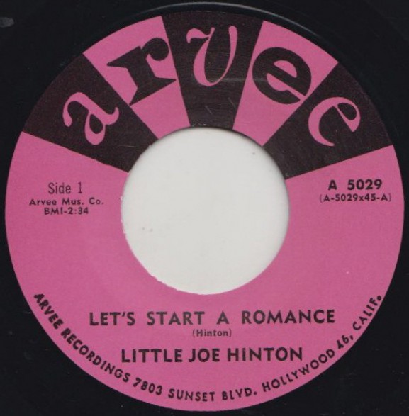 LITTLE JOE HINTON "LETS START A ROMANCE / YOUR KIND OF LOVE" 7"