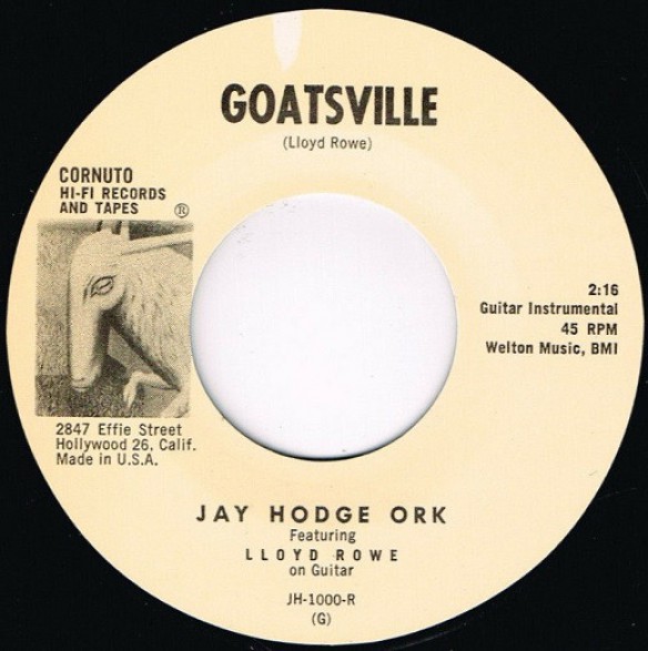 JAY HODGE ORK "GOATSVILLE" / MECIE JENKINS "COME BACK PRETTY BABY" 7" 