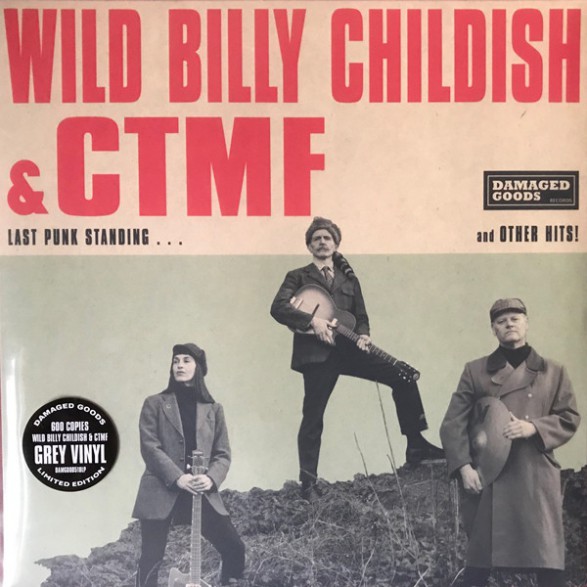 BILLY CHILDISH & CTMF "Last Punk Standing...And Other Hits!" LP 