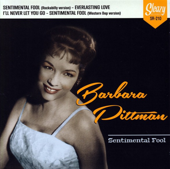 BARBARA PITTMAN "Sentimental Fool" 7"