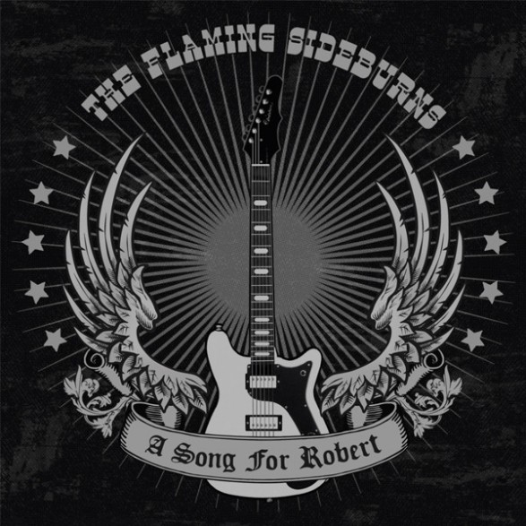 FLAMING SIDEBURNS "A Song For Robert" 7" - black vinyl
