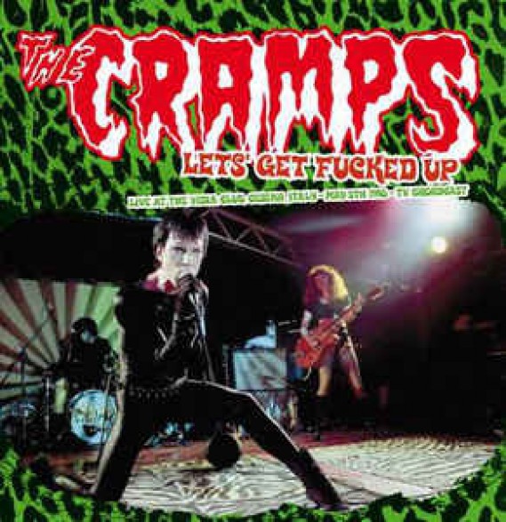 CRAMPS "Let's Get Fucked Up" double-LP