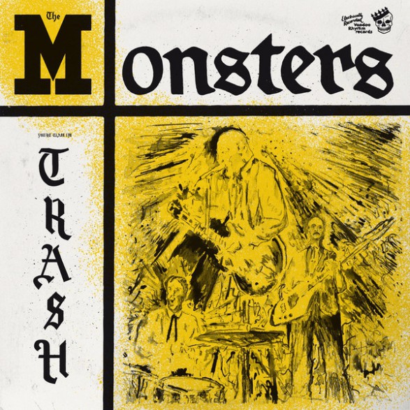 MONSTERS "You're Class, I'm Trash" LP+7"
