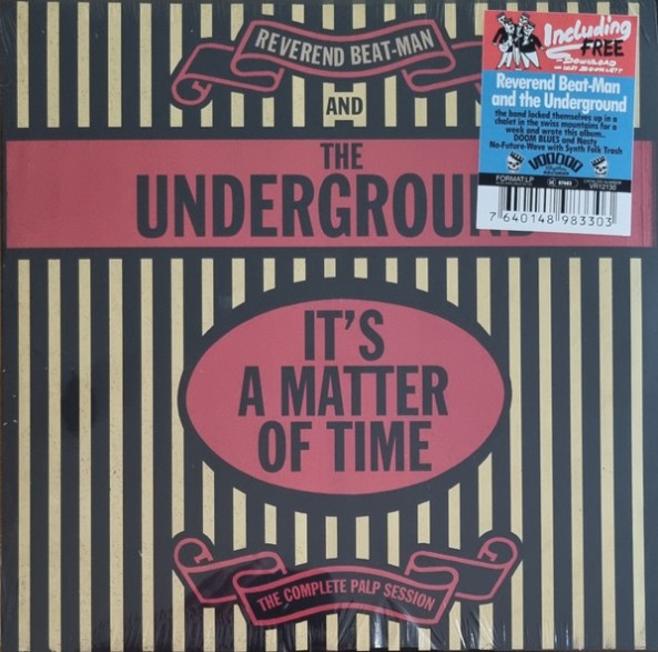 REVEREND BEAT-MAN & THE UNDERGROUND "It's A Matter Of Time" LP