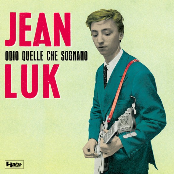 JEAN LUK "Odio Quelle Che Sognano" LP