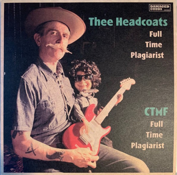 HEADCOATS / CTMF "Full Time Plagiarist" 7"