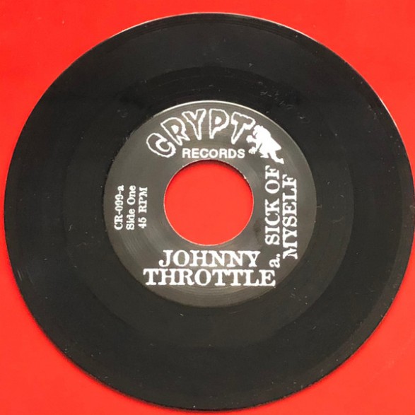 JOHNNY THROTTLE "SICK OF MYSELF/JOB IN THE CITY" 7"