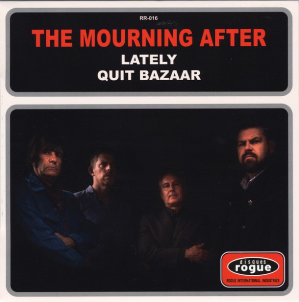 MOURNING AFTER "Lately / Quit Bazaar" 7" 