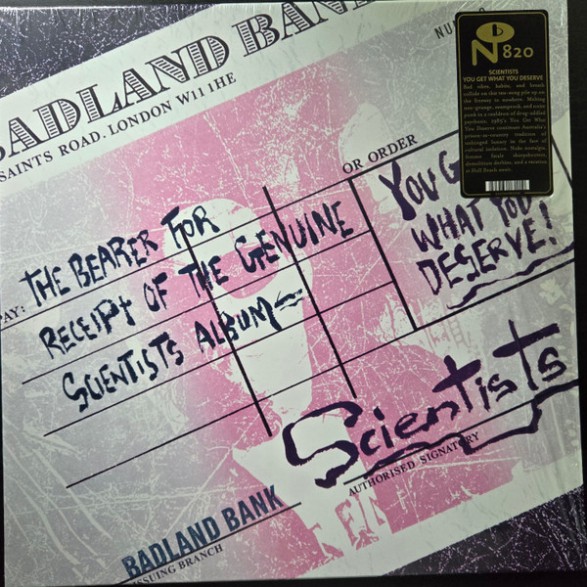 SCIENTISTS "You Get What You Deserve!" LP