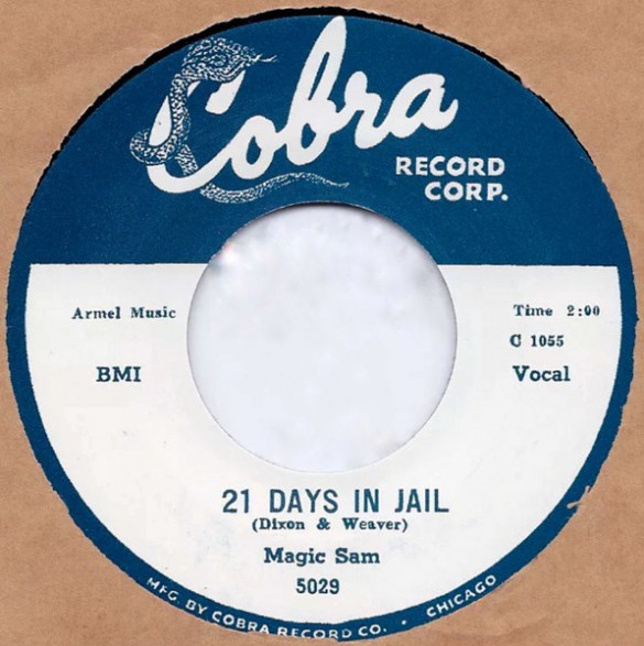 MAGIC SAM "21 DAYS IN JAIL / EASY BABY" 7"