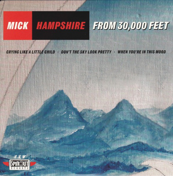 MICK HAMPSHIRE "From 30,000 Feet" 7"