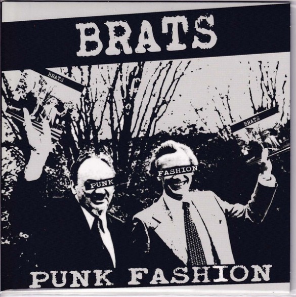 BRATS "Punk Fashion" 7"
