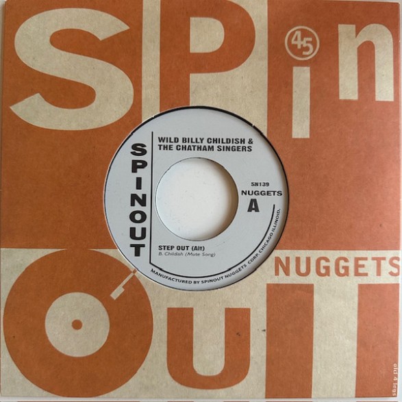 Wild Billy Childish & The Chatham Singers "Step Out (Alt)" 7"