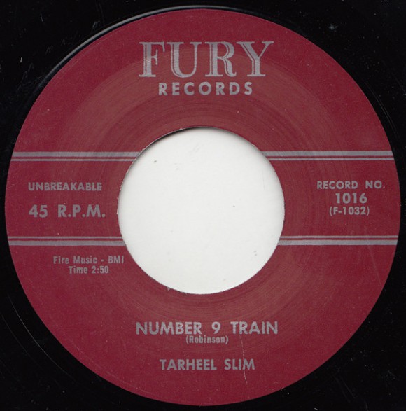 TARHEEL SLIM "WILDCAT TAMER/Number 9 Train" 7"