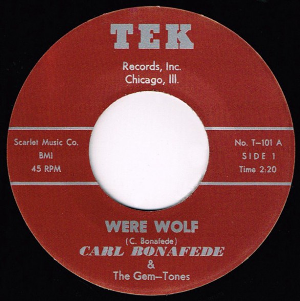 Carl Bonafede & The Gem-Tones "Were Wolf / Story That's True" 7"