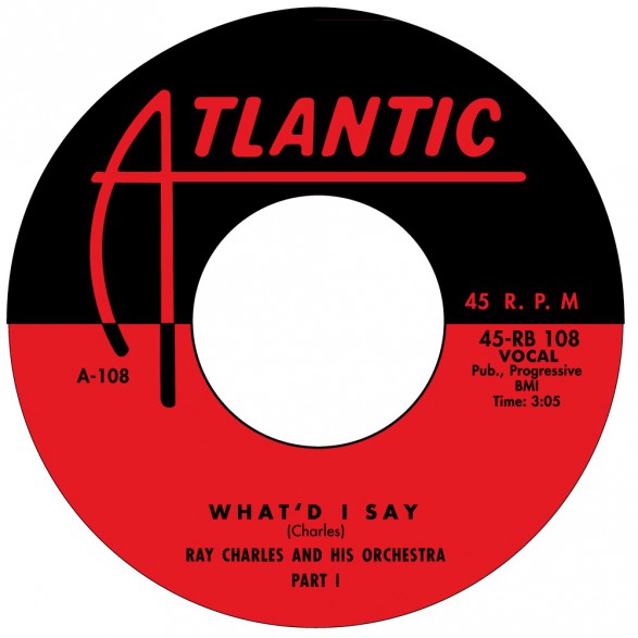 RAY CHARLES "What'd I Say" 7"