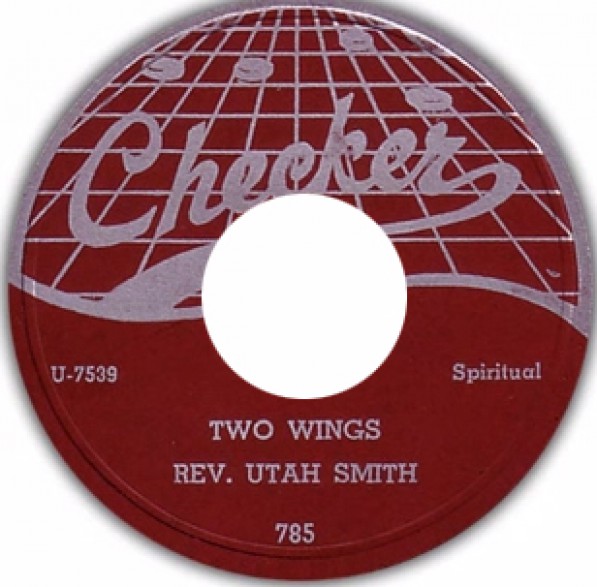 REVEREND UTAH SMITH "TWO WINGS / TAKE A TRIP" 7"