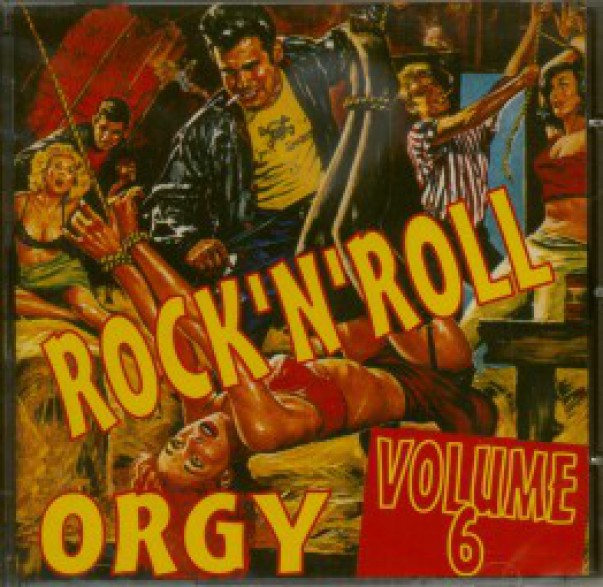 ROCK'N'ROLL ORGY Volume 6 CD