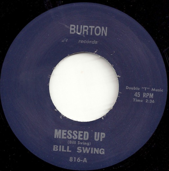 BILL SWING "Messed Up/Intoxicating Blues" 7"