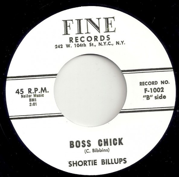SHORTY BILLUPS "BOSS CHICK / WHY CAN'T YOU BE TRUE" 7"