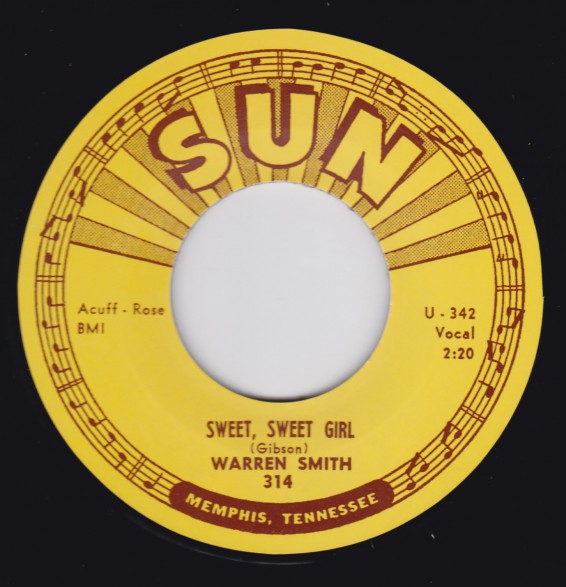 WARREN SMITH "SWEET, SWEET GIRL / GOODBYE MR. LOVE" 7"