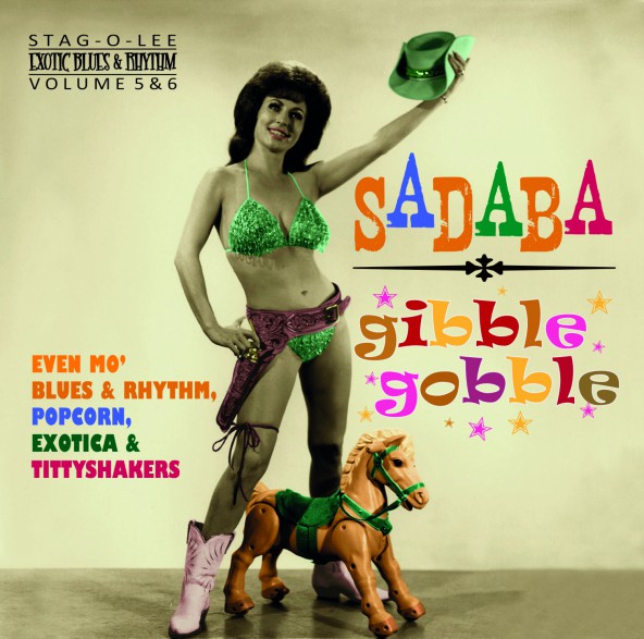 SADABA & GIBBLE GOBBLE: Exotic Blues and Rhythm Volume 5+6 CD