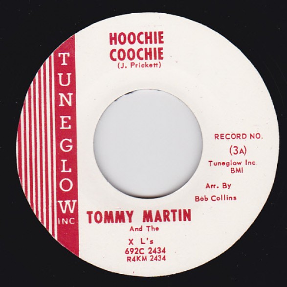 TOMMY MARTIN & THE XL’s "HOOCHIE COOCHIE/ LET IT RIDE" 7"