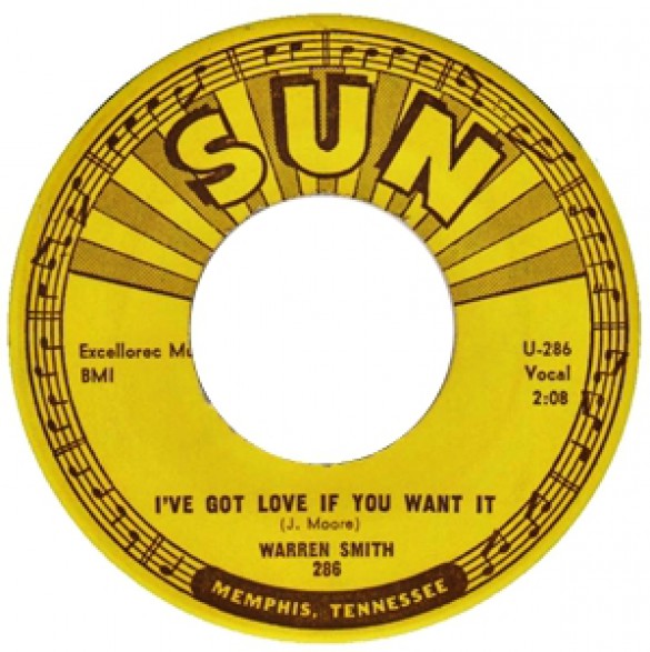 WARREN SMITH I’VE GOT LOVE IF YOU WANT IT/ I FELL IN LOVE 7"