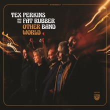 Tex Perkins & The Fat Rubber Band "Other World" LP