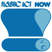 PLASTIC ACT "Now" 7"