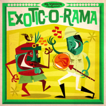 EXOTIC-O-RAMA LP+CD 