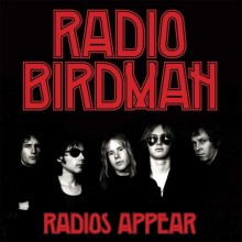 RADIO BIRDMAN "Radios Appear" LP