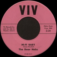 DOOR NOBS "HI-FI BABY/ I NEED YOUR LOVIN' BABE"