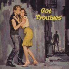 GOT TROUBLES cd (Buffalo Bop)