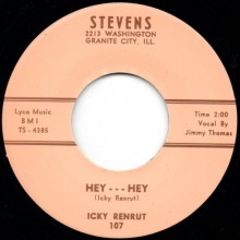 ICKY RENRUT (aka IKE TUNER) "HEY HEY/HO HO" 7"