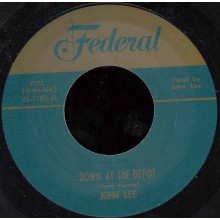 John Lee ‎"Blind's Blues / Down At The Depot" 7"