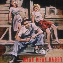 MEAN MEAN DADDY cd (Buffalo Bop)