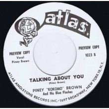 PINEY BROWN TALKIN’ ABOUT YOU / JIMMY ‘CHICKIE’ HORNE – HELLO LITTLE GIRL