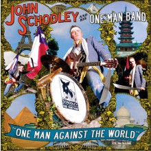 JOHN SCHOOLEY ONE MAN BAND "ONE MAN AGAINST THEC WORLD" LP