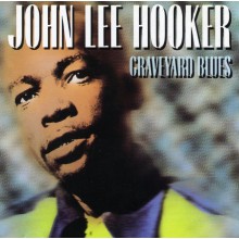 JOHN LEE HOOKER "GRAVEYARD BLUES" CD